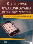 Kulturowe uwarunkowania biznesu międzynarodowego - Skulski - NOWA