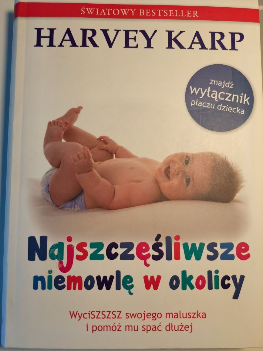 Harvey Karp Najszczęśliwsze niemowlę w okolicy