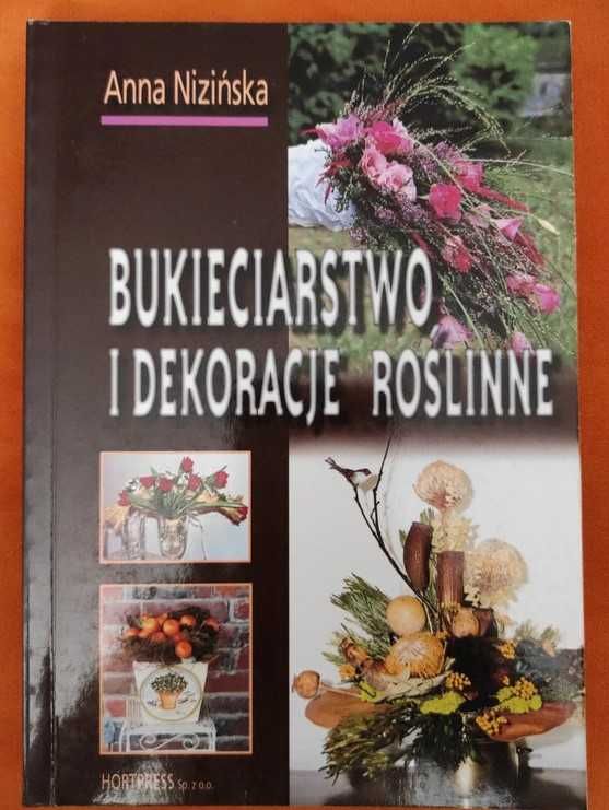 Bukieciarstwo i dekoracje roślinne Anna Niźińska