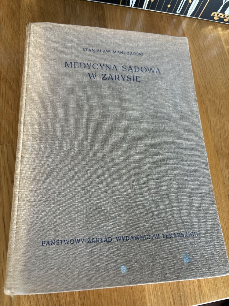 Medycyna sądowa w zarysie Stanisław Manczarski