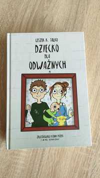 Leszek K. Talko Dziecko dla odważnych