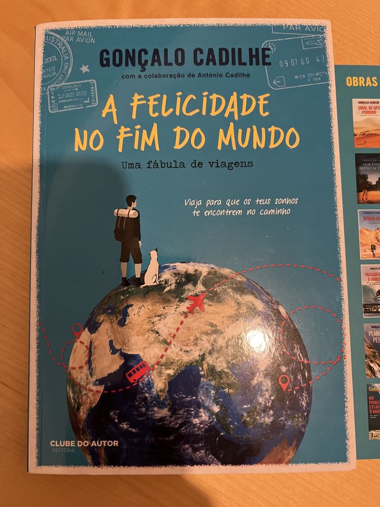 A Felicidade no Fim do Mundo (Gonçalo Cadilhe)