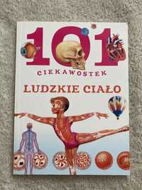 Książka pt. 101 ciekawistek ludzkie ciało