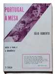 Portugal à Mesa, Entre a Fome a Abundância, de Júlio Roberto