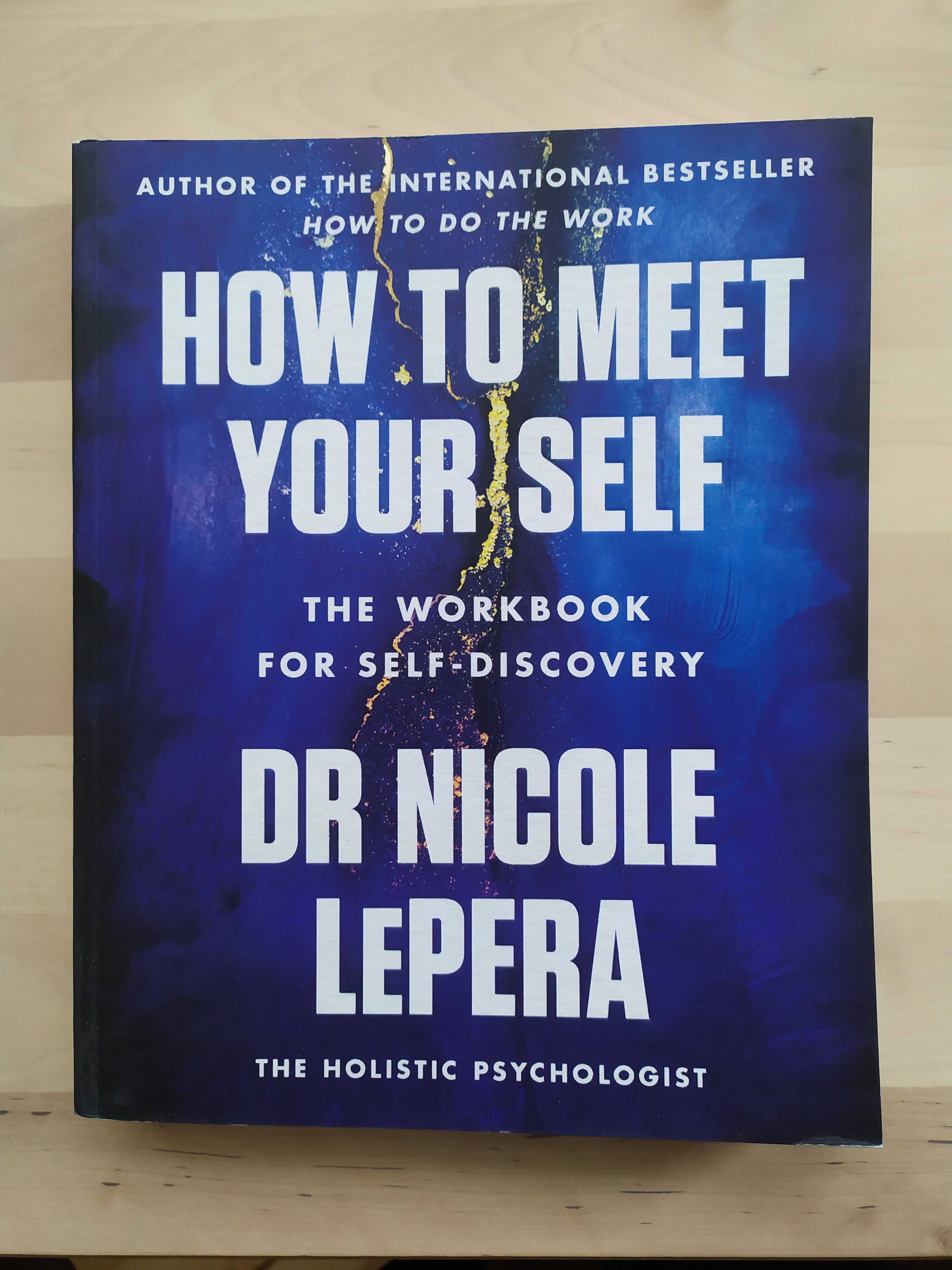 2 książki Nicole Lepera - How to do the work, How to Meet Your Self