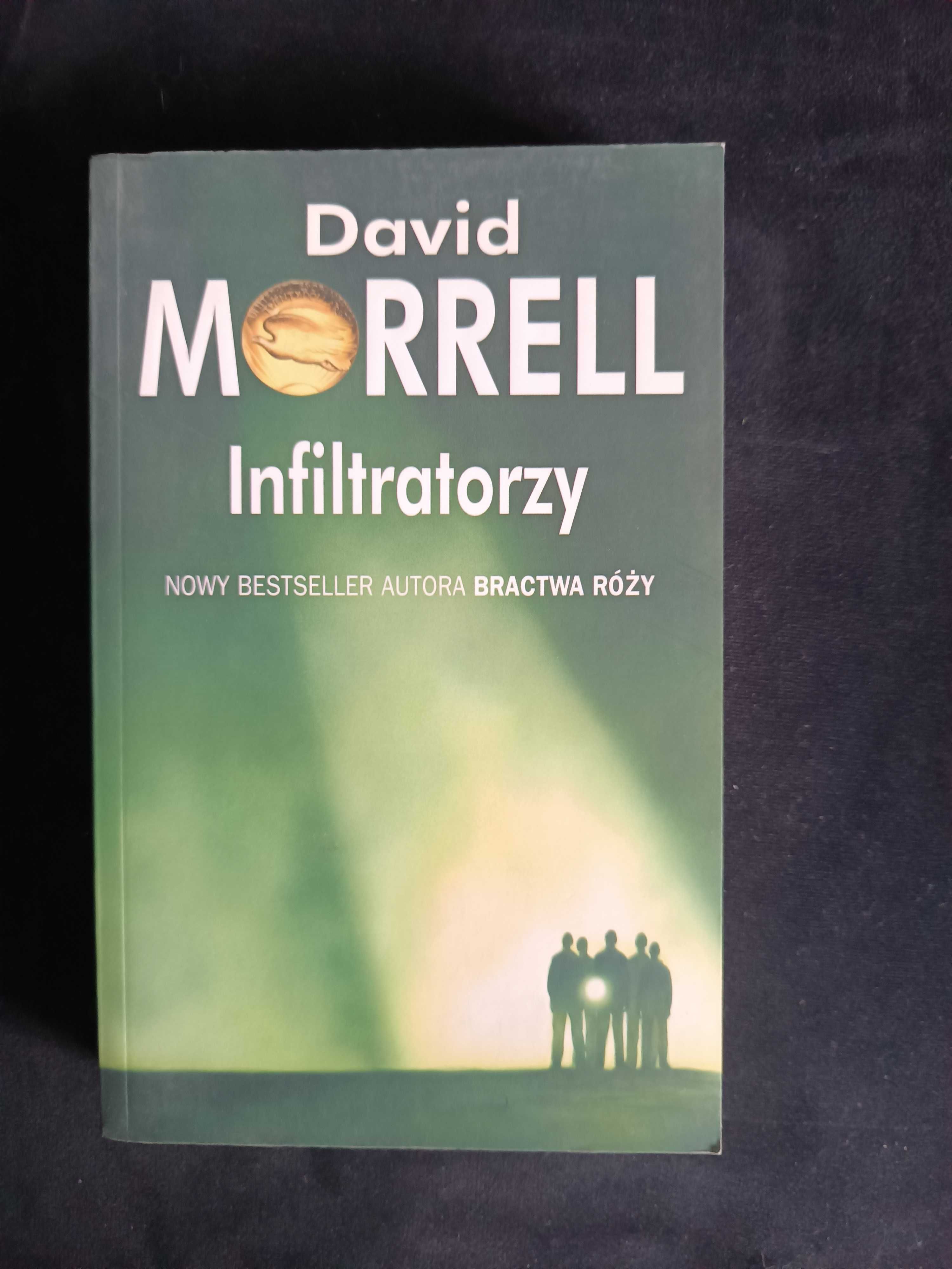 Infiltratorzy, David Morrell