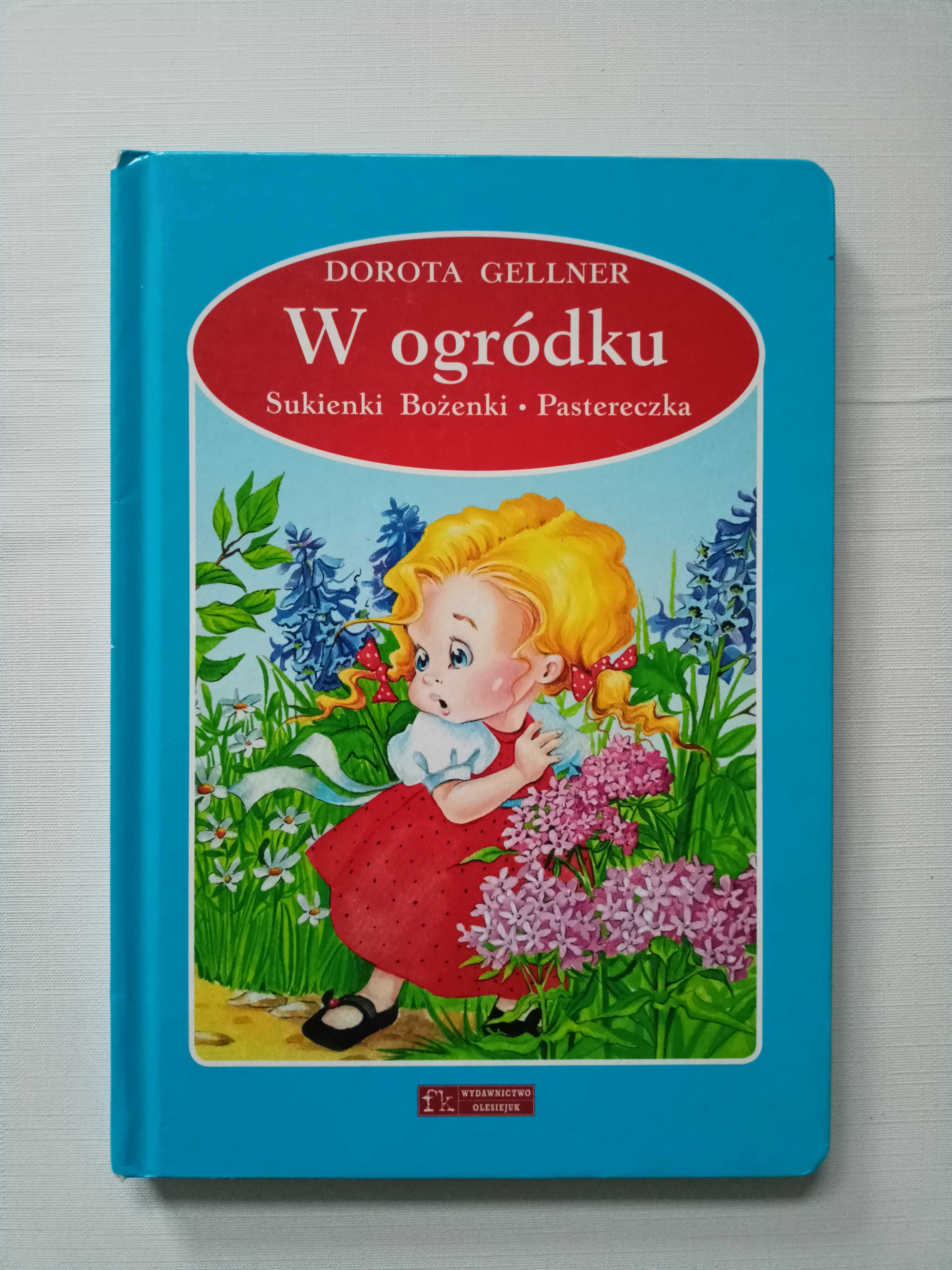 "W ogródku" wierszyki dla dzieci Dorota Gellner