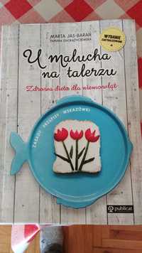 "U malucha na talerzu" -książka kucharska dla dzieci