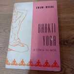 vendo livro Bhakti Yoga a ciência do amor