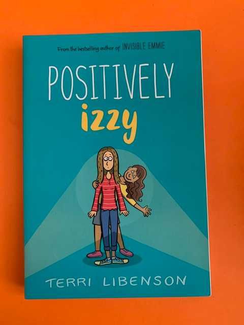 Positively Izzy - Terri Libenson