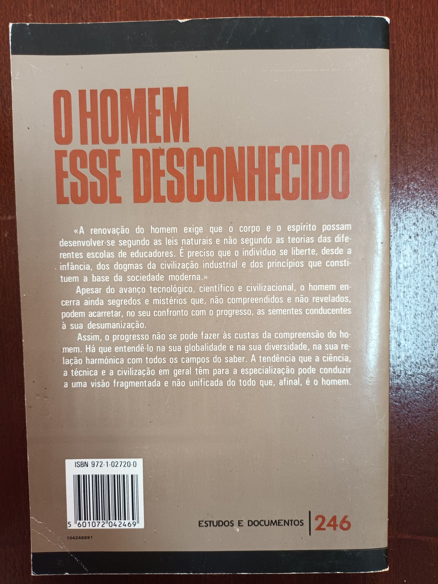 Livro "O homem esse desconhecido" de Alexis Carrel