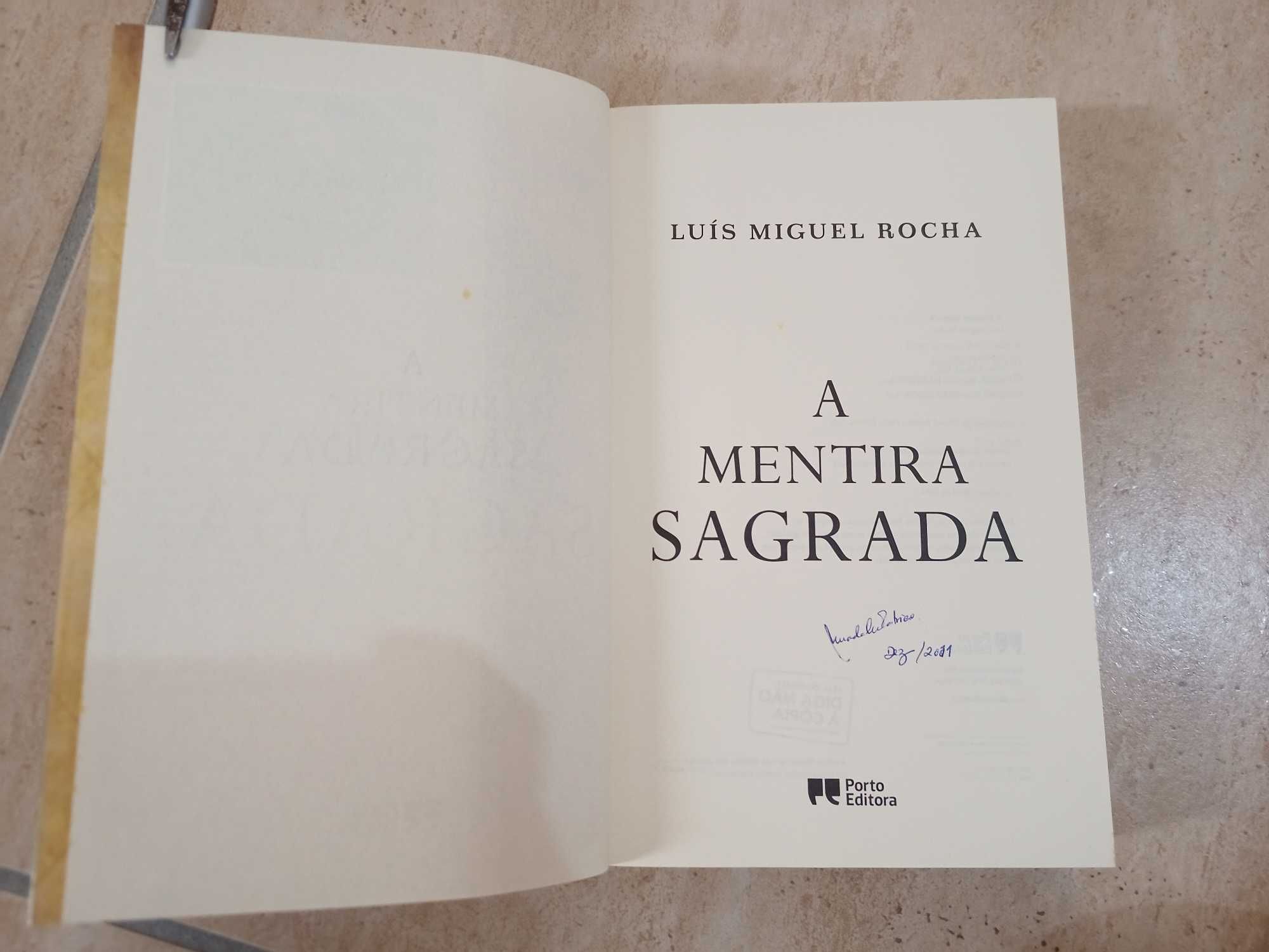 A Mentira Sagrada,Luís Miguel Rocha, Autografado