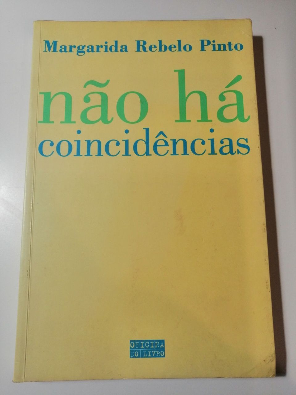 Não há coincidências de Margarida Rebelo Pinto