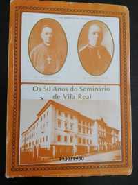 Monografia/Os 50 anos do Seminário de Vila Real