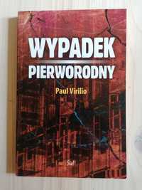 Paul Virillo - Wypadek pierworodny