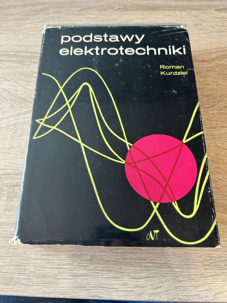 Podstawy elektrotechniki Roman Kurdziel
