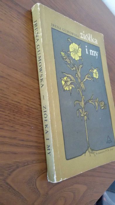 Ziółka i My, Irena Gumowska