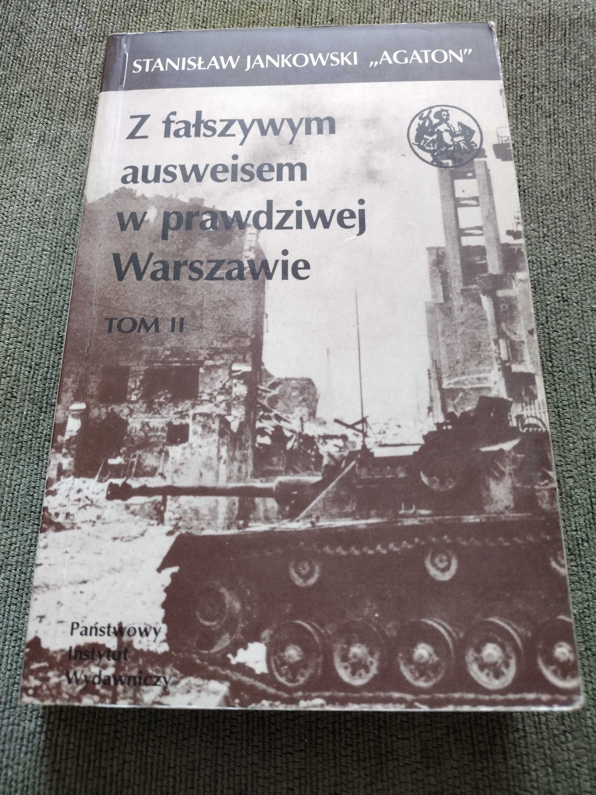 "Z fałszywym ausweisem w prawdziwej Warszawie" Stanisław Jankowski