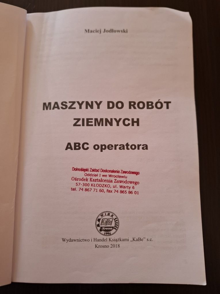 Maciej Jodłowski Maszyny do robót ziemnych ABC operatora