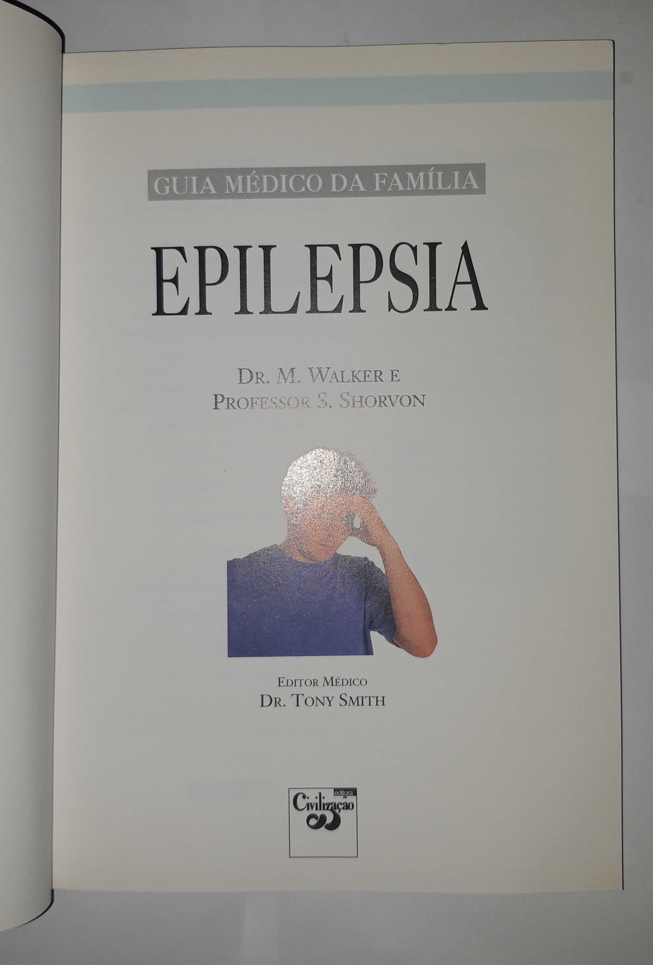 Livro - REF: PAR1 - Dr. M. Walker e Prof. Simon D. Shorvon - Epilepsia