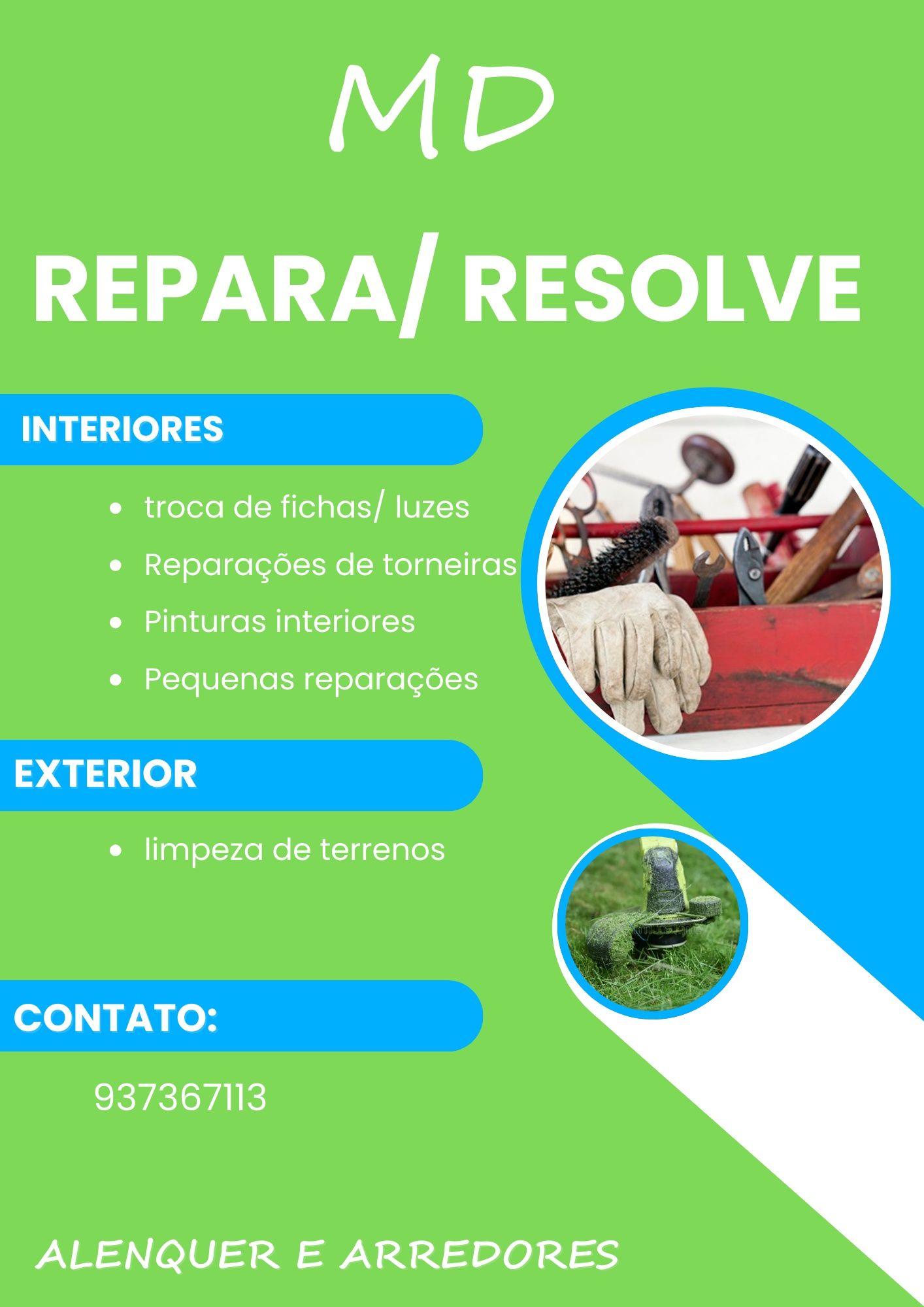 Reparações e limpezas de terrenos.