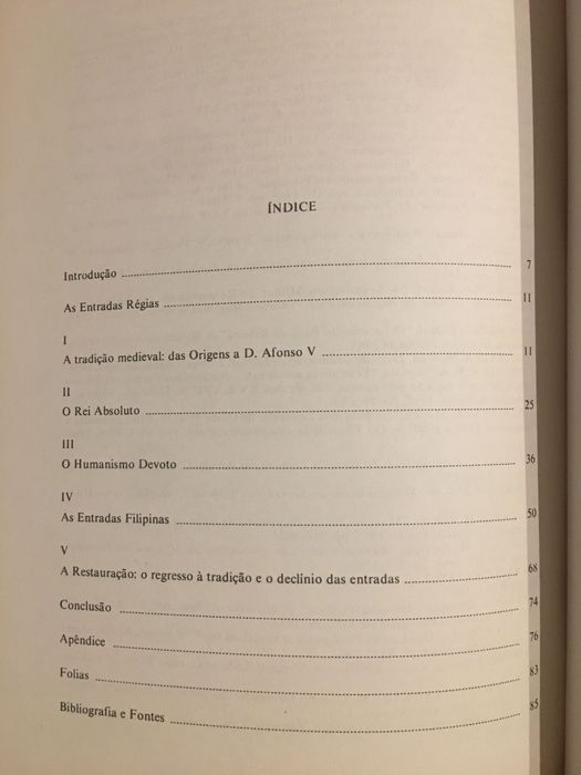Misericórdias/ Casa de Bragança/ Entradas Régias/ Mesteirais