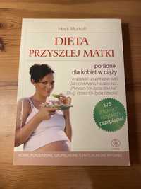 Dieta przyszłej matki Poradnik