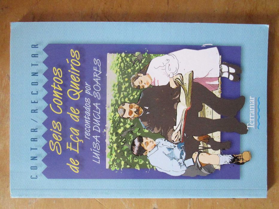 Seis Contos de Eça de Queirós, recontados por Luísa Ducla Soares