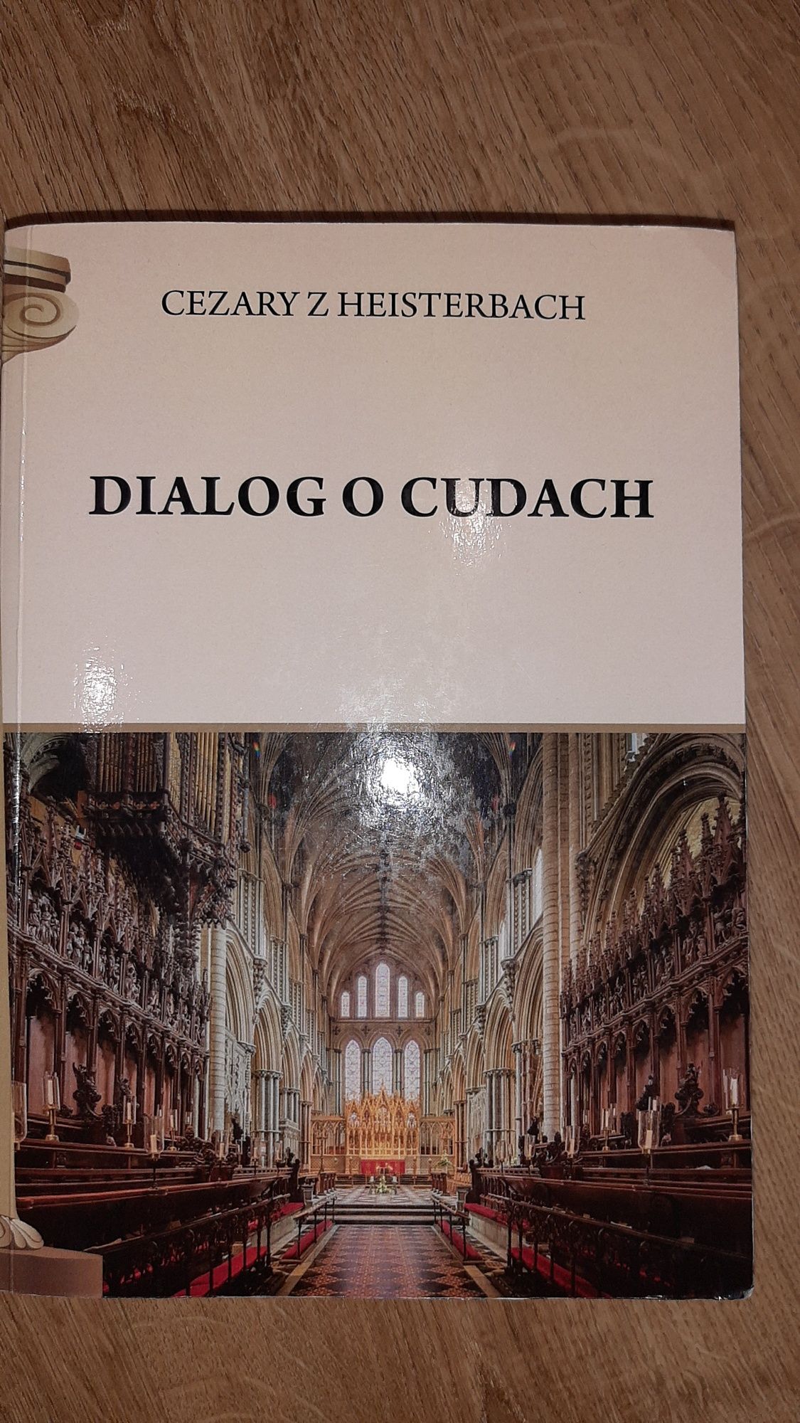 Dialog o cudach Cezary z Heisterbach