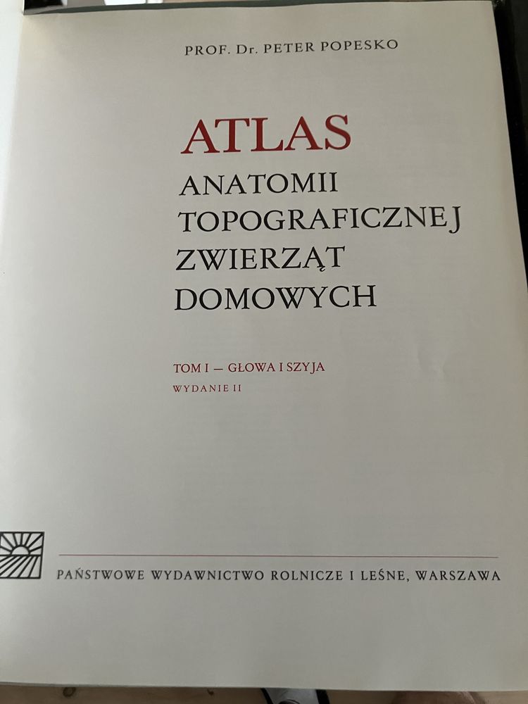 Atlas Anatomii Topograficznej Zwierząt Domowych t 1-3 kpl P Popesko