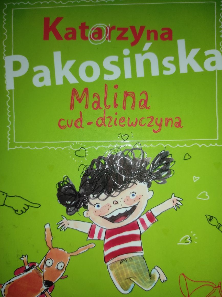 "Malina cud dziewczyna" K. Pakosińska