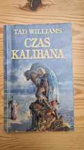 Czas Kalibana Tad Williams