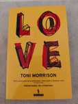 "Love" - Toni Morrison