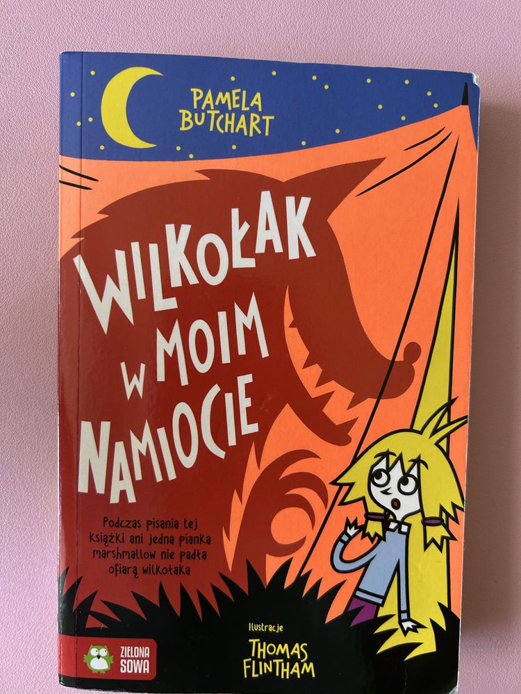 Szkolne szaleństwa. Wilkołak w moim namiocie! - Pamela Butchart