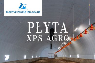 Ocieplenie do Hali Łukowej Tunelowej Wiaty Agrohali Styrodur XPS AGRO