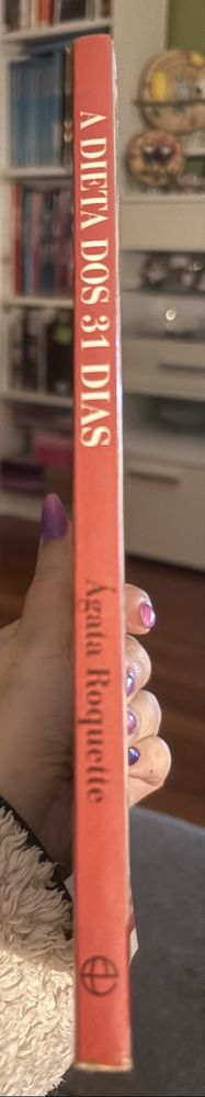 A Dieta Dos 31 Dias, de Ágata Roquette, como novo.