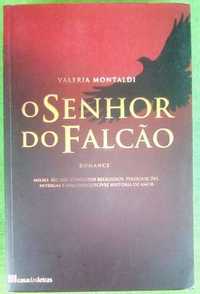 Livro "O Senhor Do Falcão" de Valeria Montaldi