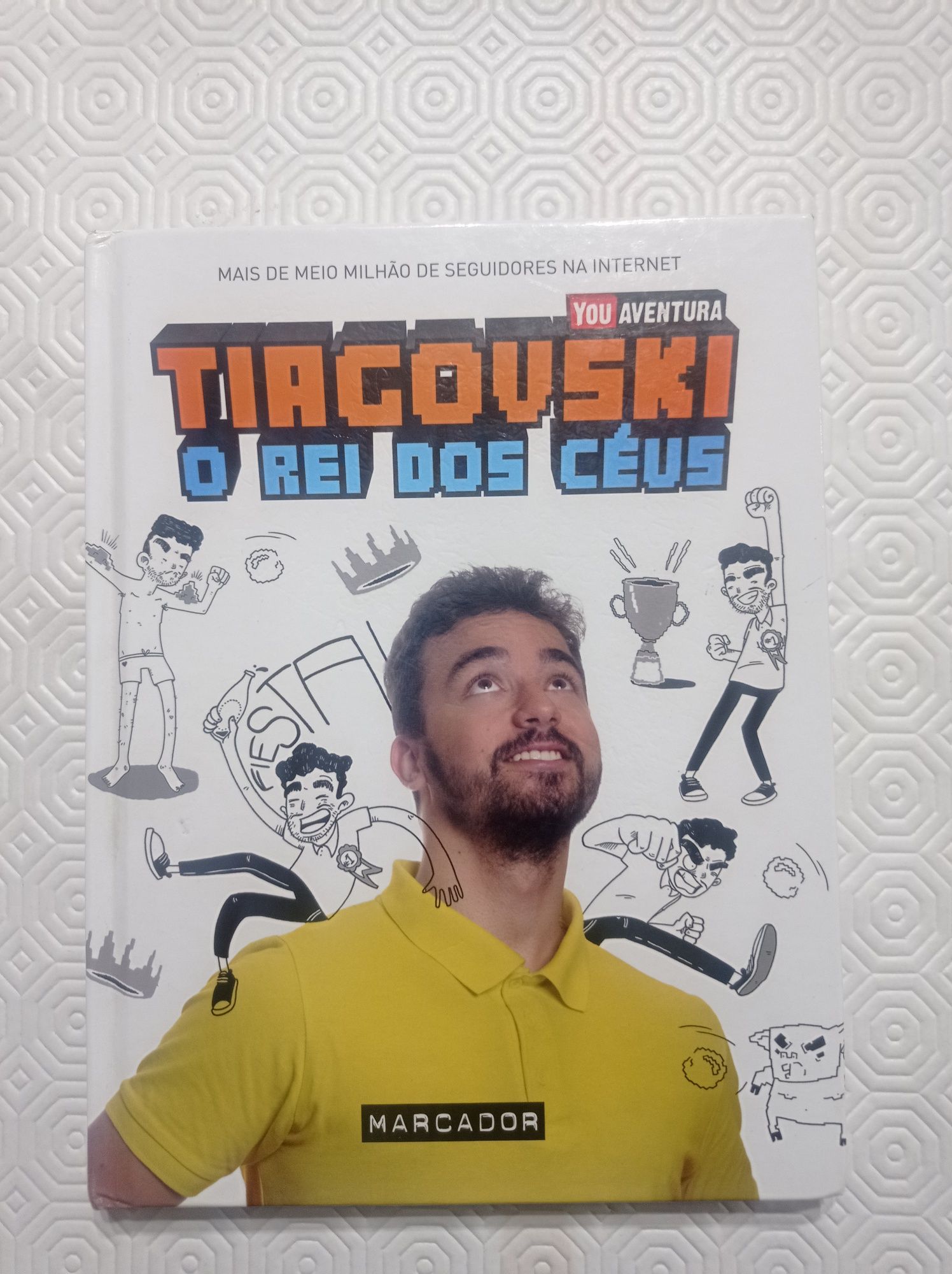 Livro - "Tiagovski O Rei dos Céus"