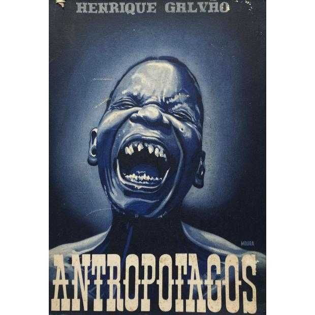 Antropófagos - Henrique Galvão