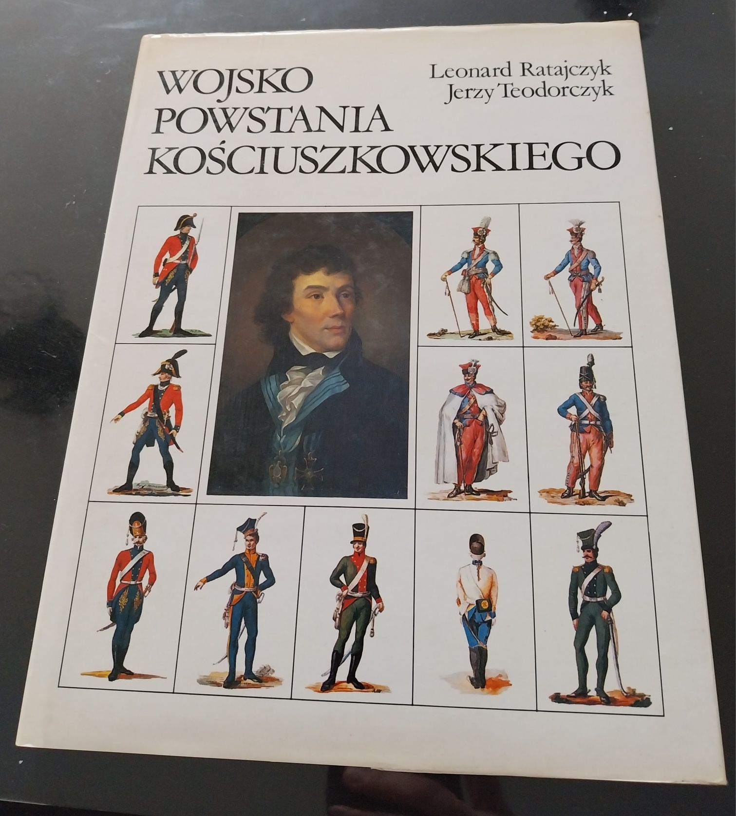 Wojsko Powstania Kościuszkowskiego L.Ratajczyk, J.Teodorczyk