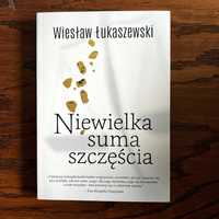 Książka 
Niewielka suma szczęścia
Wiesław Łukaszewski