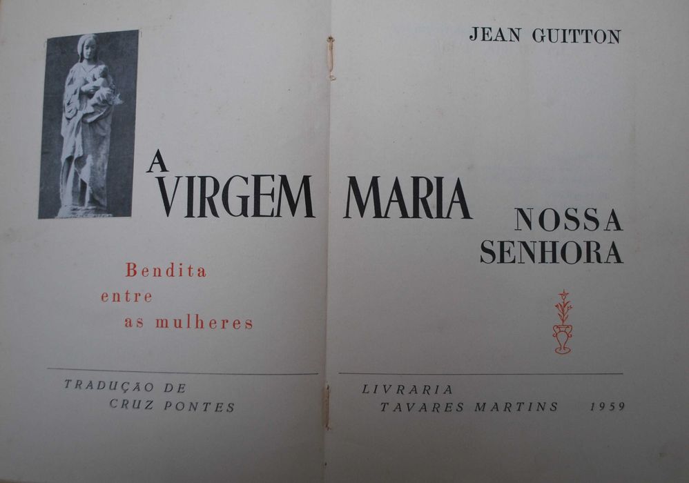 A Virgem Maria (Nossa Senhora) de Jean Guitton - 1 Edição Ano 1959