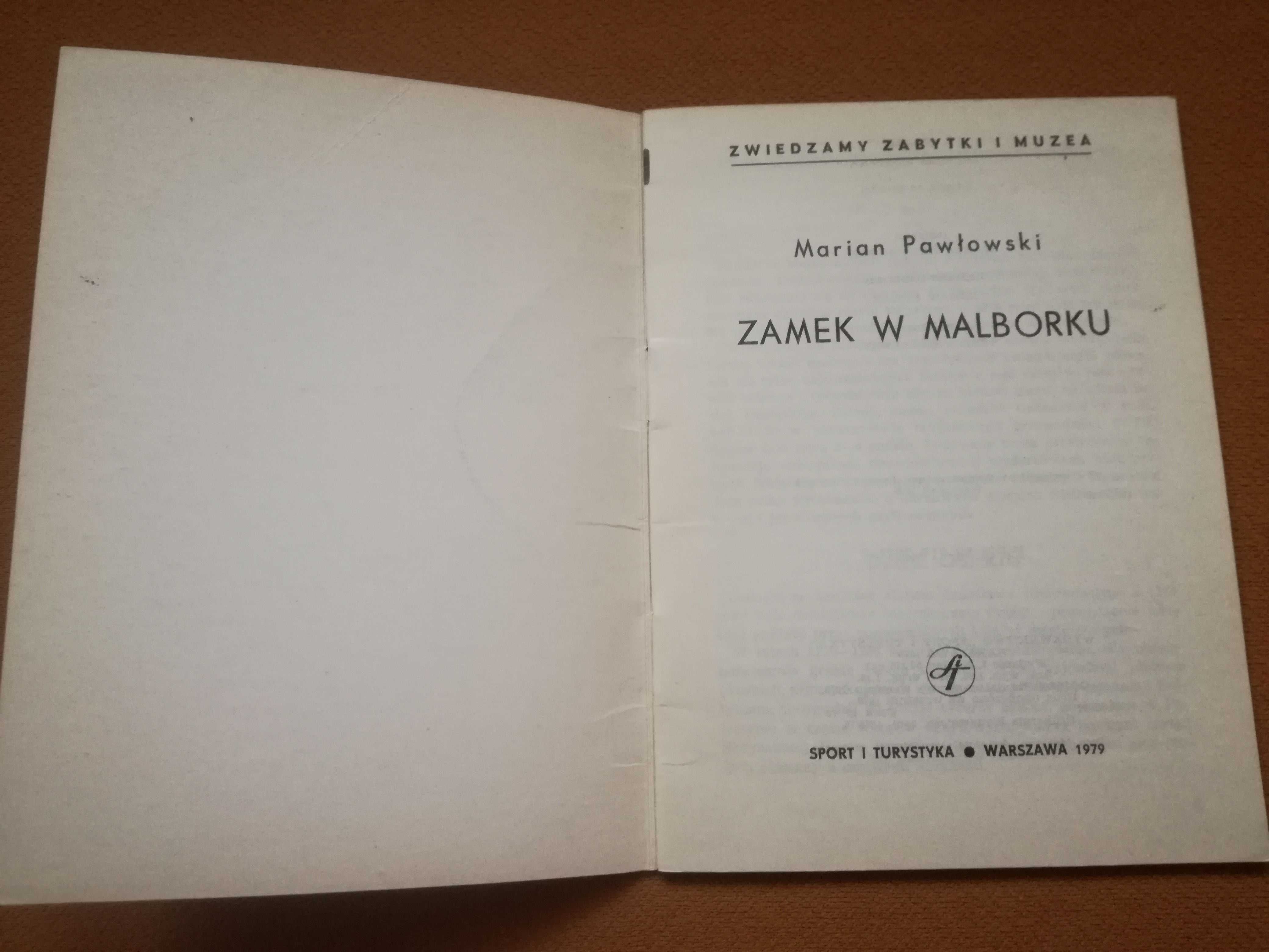 Przewodnik Zamek w Malborku - M.Pawłowski.Zwiedzamy zabytki i muzea.