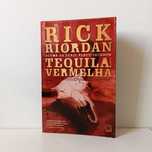 Tequila Vermelha - Rick Riordan