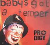 CD Prodigy - Baby's Got A Temper (Maxi Single Digipack)