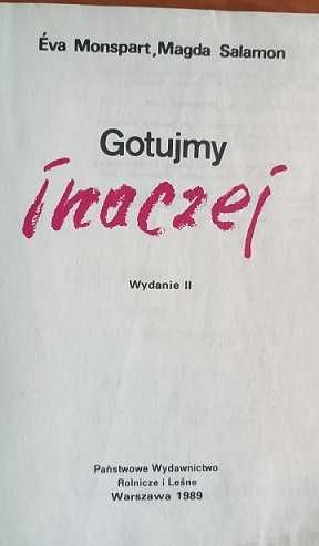 Gotujmy inaczej. Eva MONSPART, Magda SALAMON