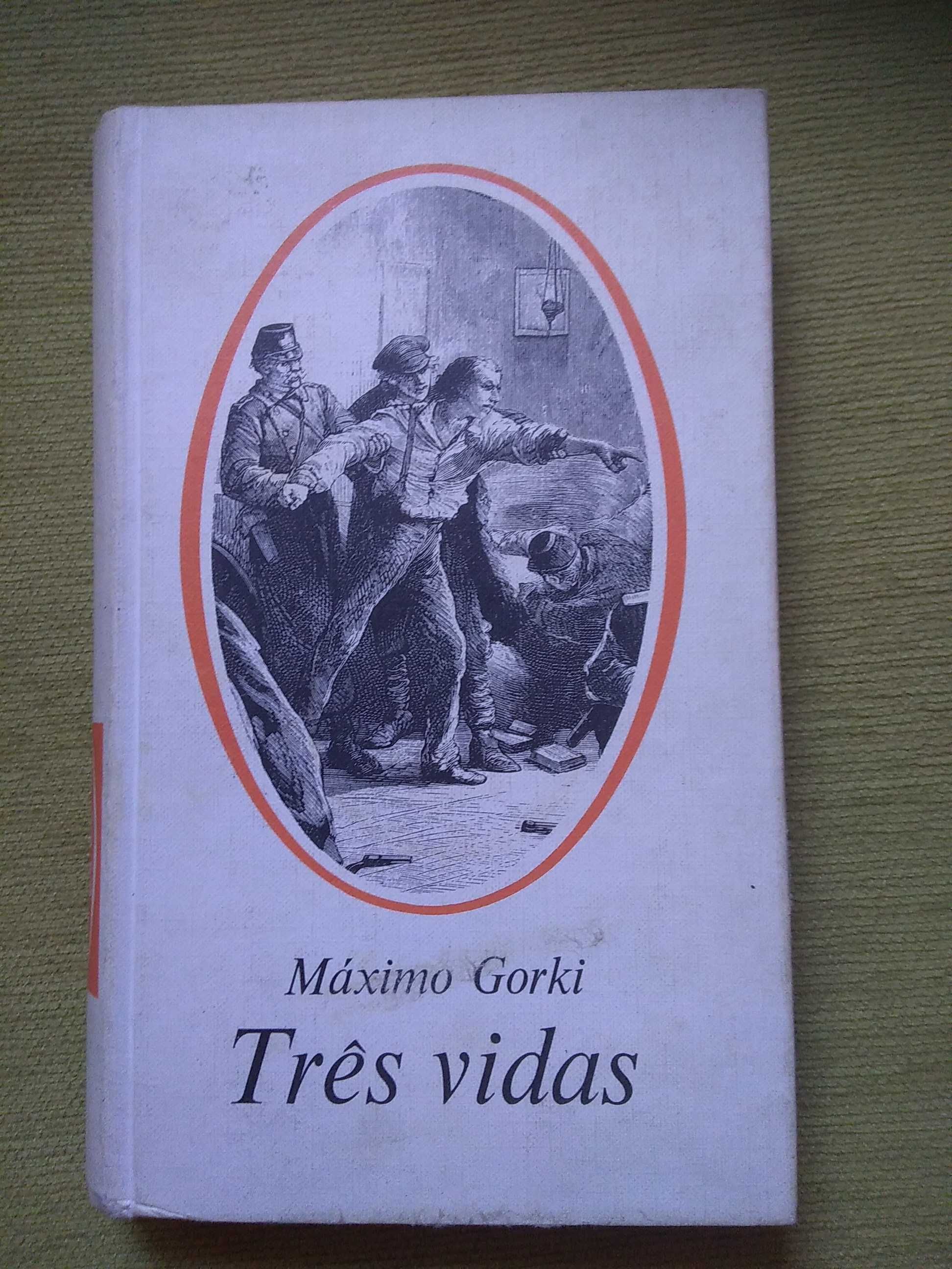 Máximo Gorki - Três vidas