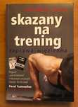 Skazany na trening Paul Wade