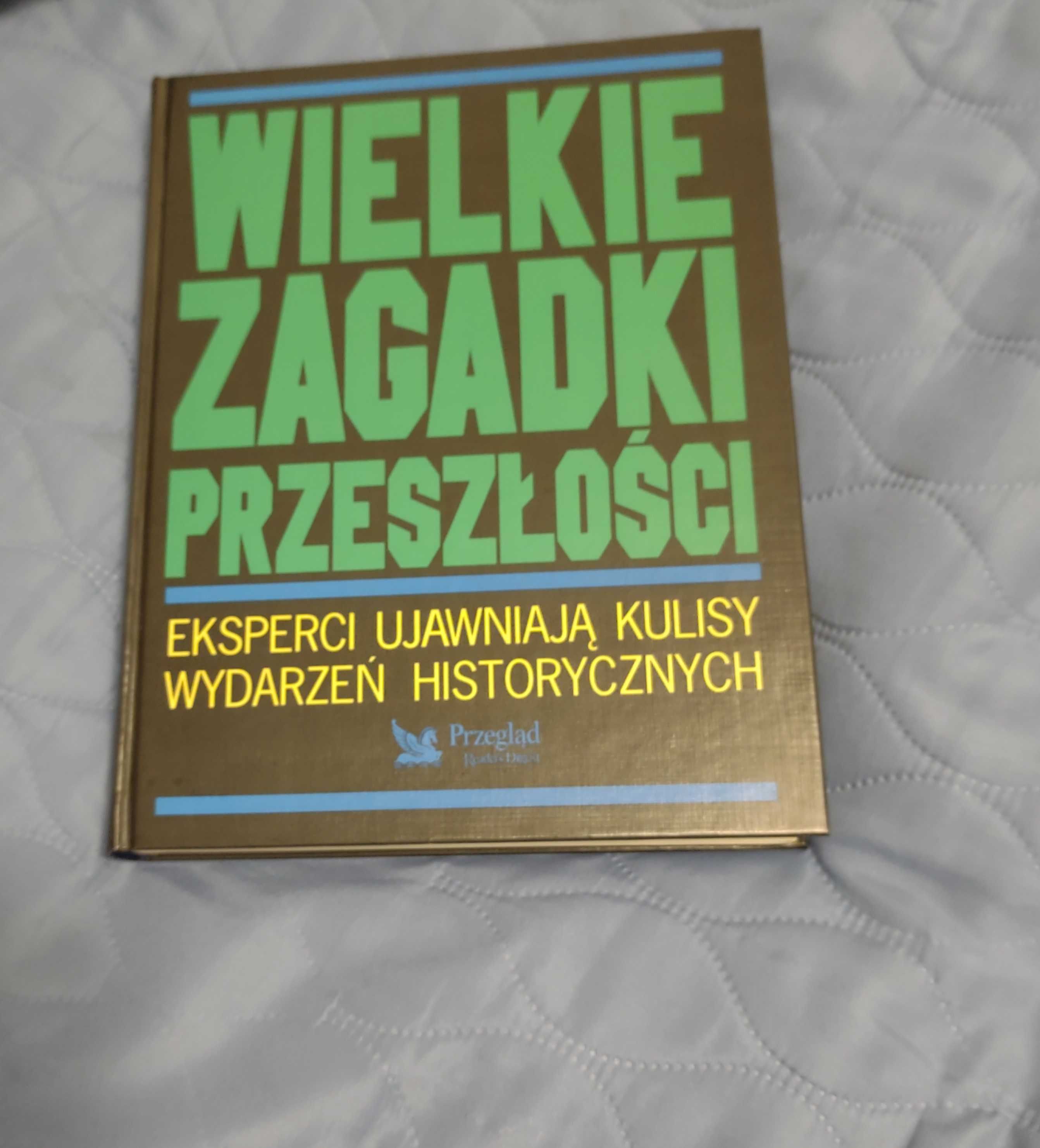 Książka - Wielkie zagadki przeszłości