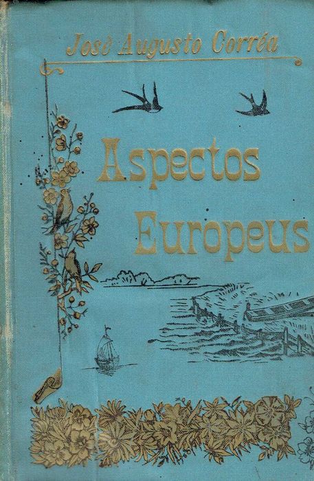 16569
	
Aspectos europeus  - 1905
José Augusto Correia